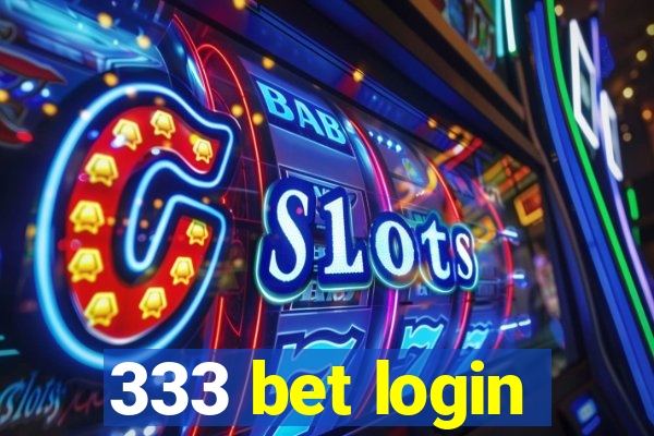 333 bet login